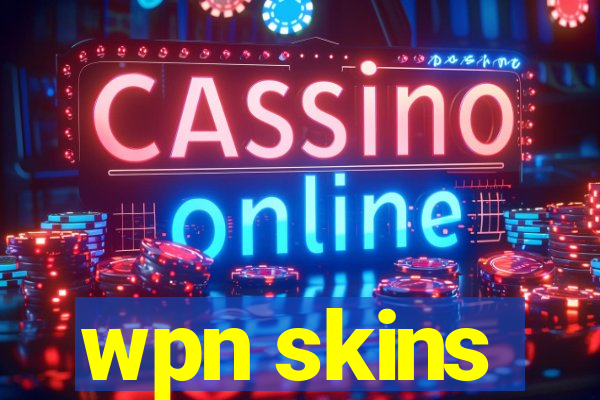 wpn skins